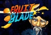 Fruit Blade